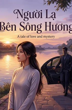Người Lạ Bên Sông Hương