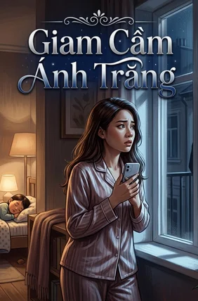 Giam Cầm Ánh Trăng
